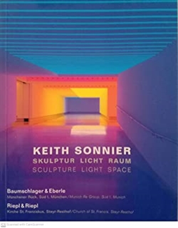 Keith Sonnier - Skulptur Licht Raum